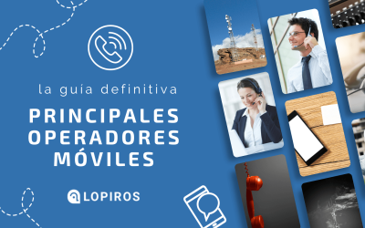 Descubra los principales operadores móviles: la guía definitiva para encontrar el mejor proveedor